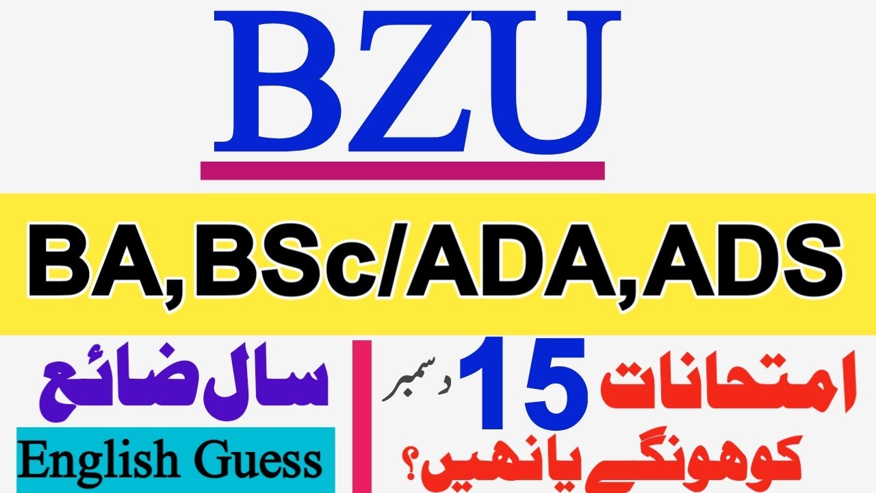 BZU BA BSc|ADA ADS| Annual Exam date sheet 2021-BA BSc Exam Final news BZU Students-Good news-Guess
