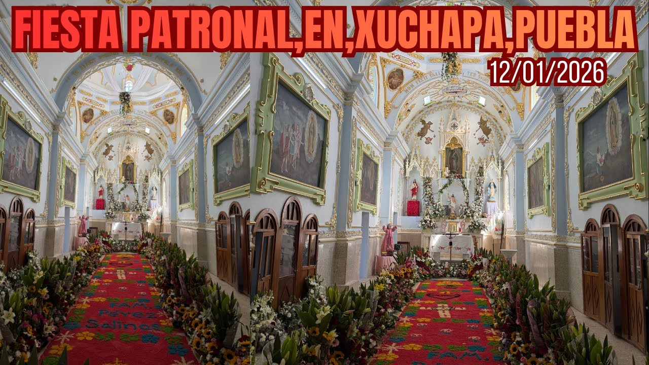 fiesta patronal en xuchapa puebla /12/01/2026 hermosa procesión