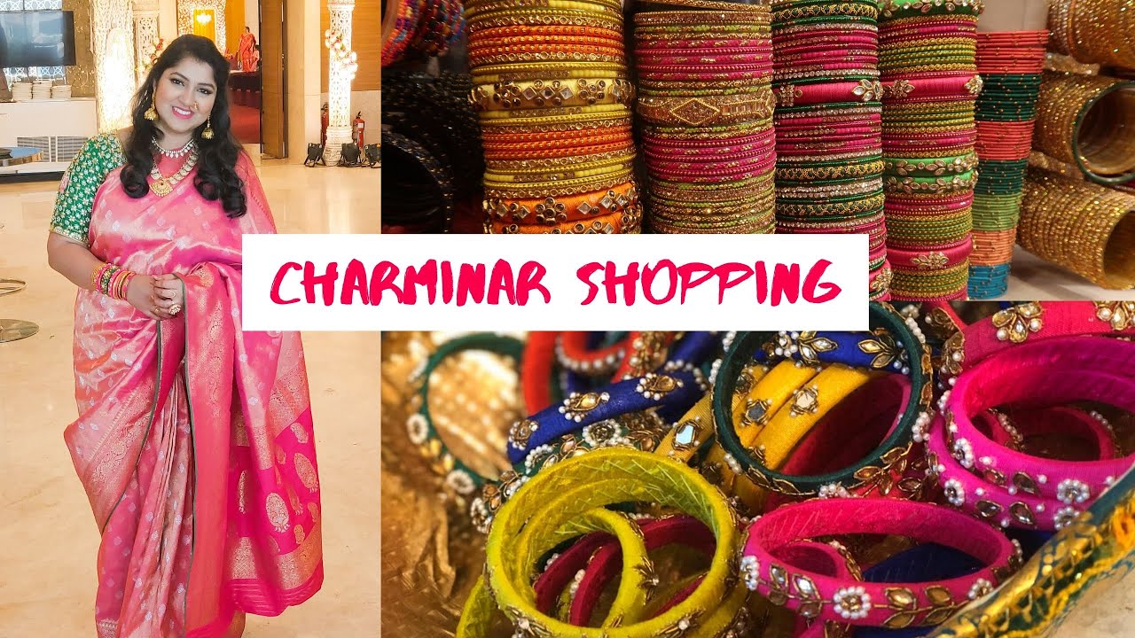 Charminar & Madina Shopping Haul : Bridal bangles, Party Wear Dresses, Juttis | Priyanka Boppana