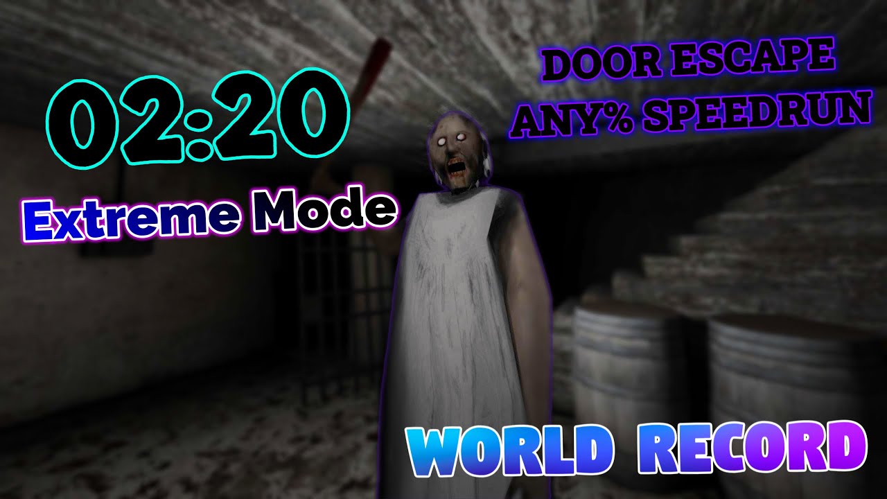 Granny - Extreme Mode Door Escape Any% Speedrun World Record 02:20