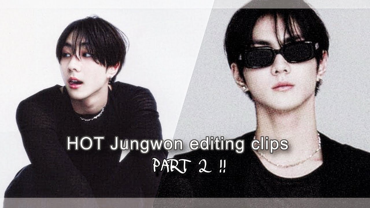 HOT Jungwon editing clips (PART 2) 