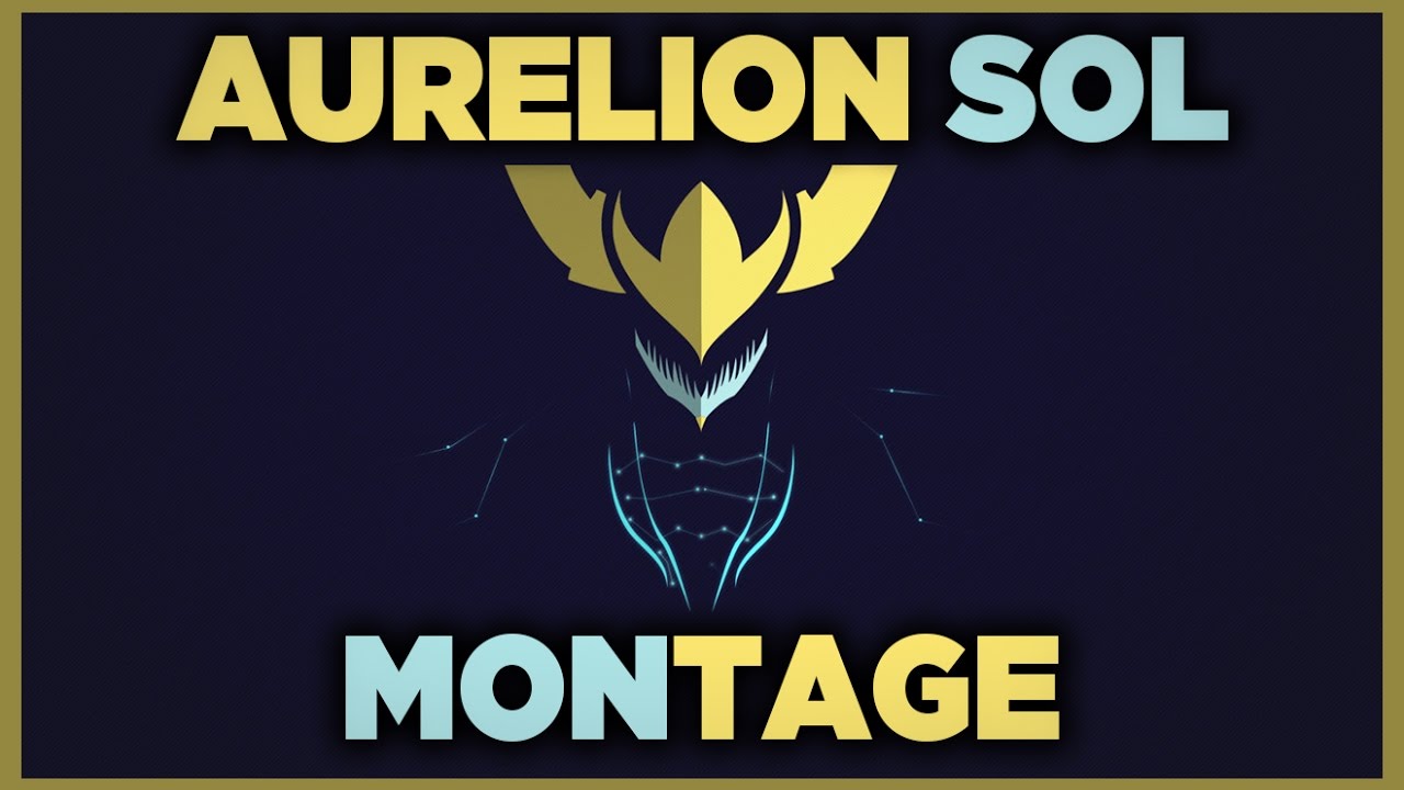 AURELION SOL MONTAGE | Life is GG