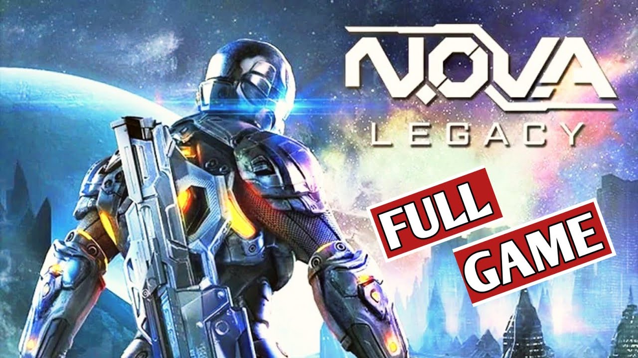 N.O.V.A legacy | Full Game | Gameplay Walkthrough | Android