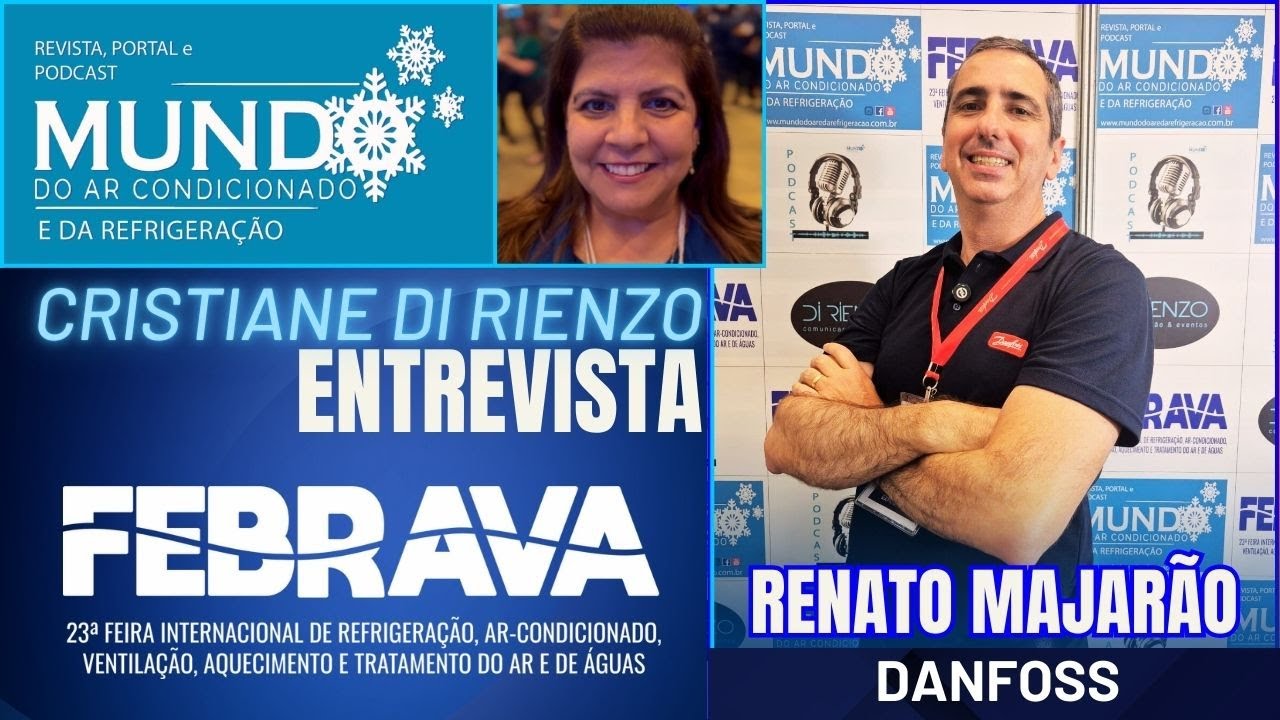 RENATO MAJARÃO, da DANFOSS na FEBRAVA 2025