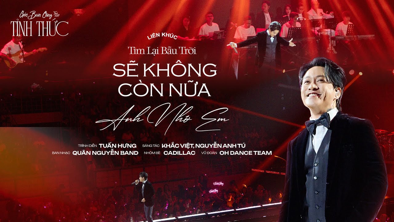 LK TÌM LẠI BẦU TRỜI - SẼ KHÔNG CÒN NỮA - ANH NHỚ EM - Tuấn Hưng | GÓC BAN CÔNG Tour 2025: Tỉnh Thức