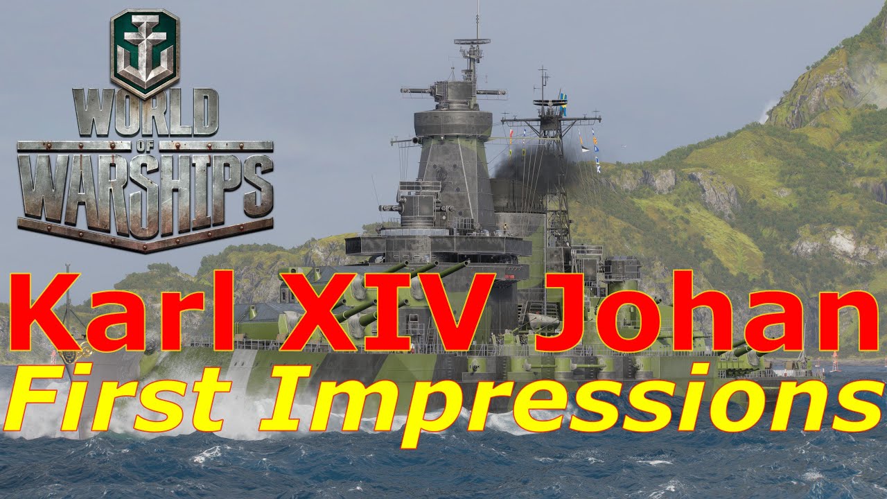 World of Warships- Karl XIV Johan First Impressions: New Secondary King? Or A Waste Of Pixels?
