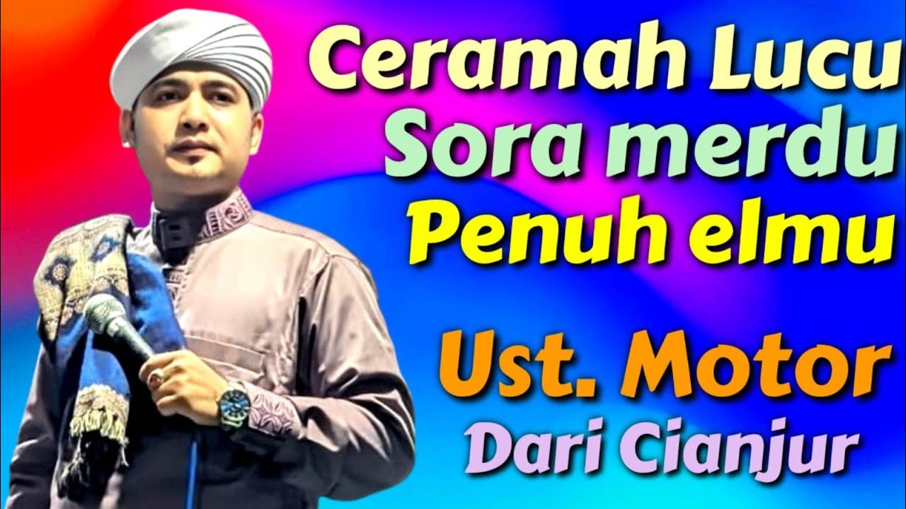USTAD MOTOR LUCU TERBARU DARI CIANJUR 
