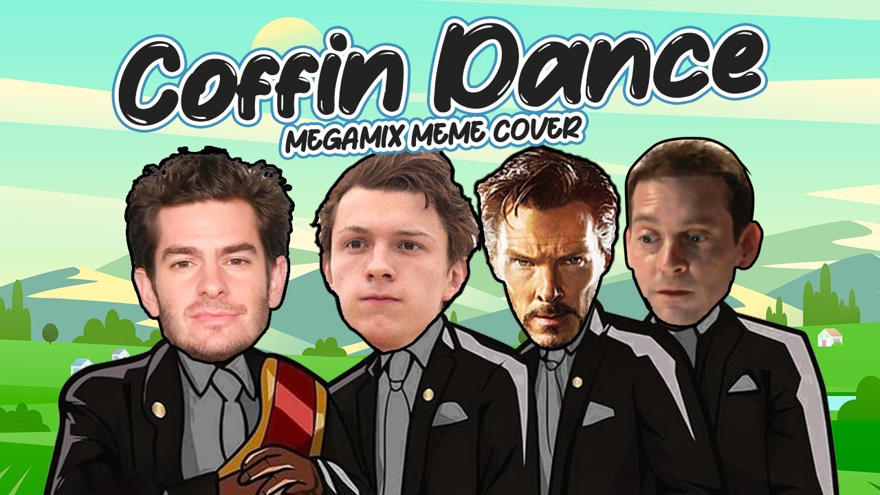 COFFIN DANCE SPIDERMAN NO WAY HOME MEME COVER