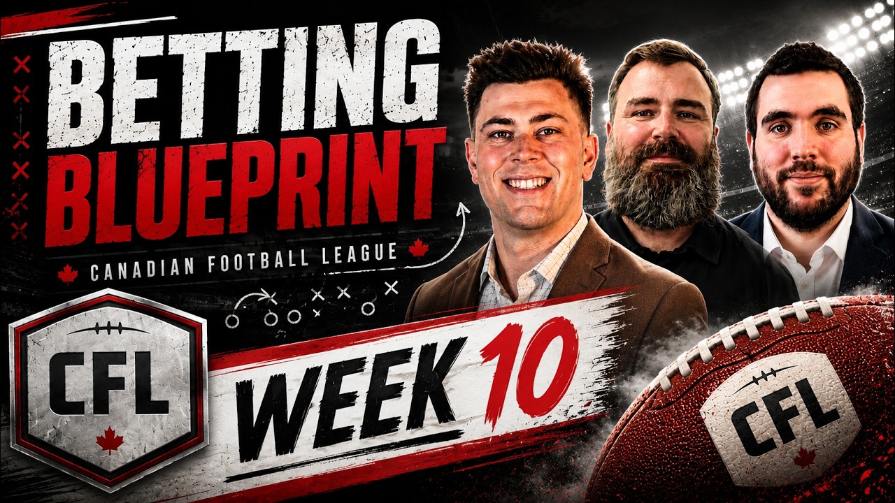 Canadian Football Week 10: Best Bets for EVERY Game! | Best CFL Bets August 4, 2026