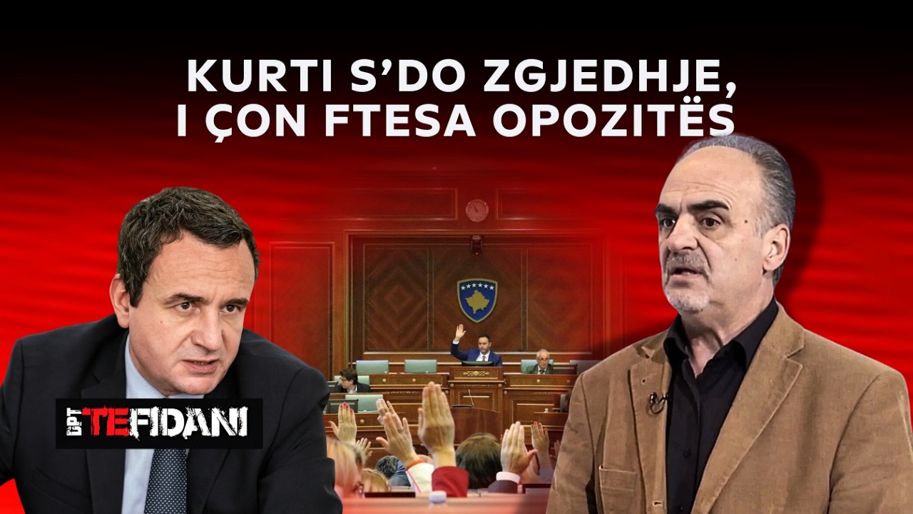 DPT TE FIDANI - Kurti s’do zgjedhje, i çon ftesa opozitës - I ftuar: Fadil Maloku