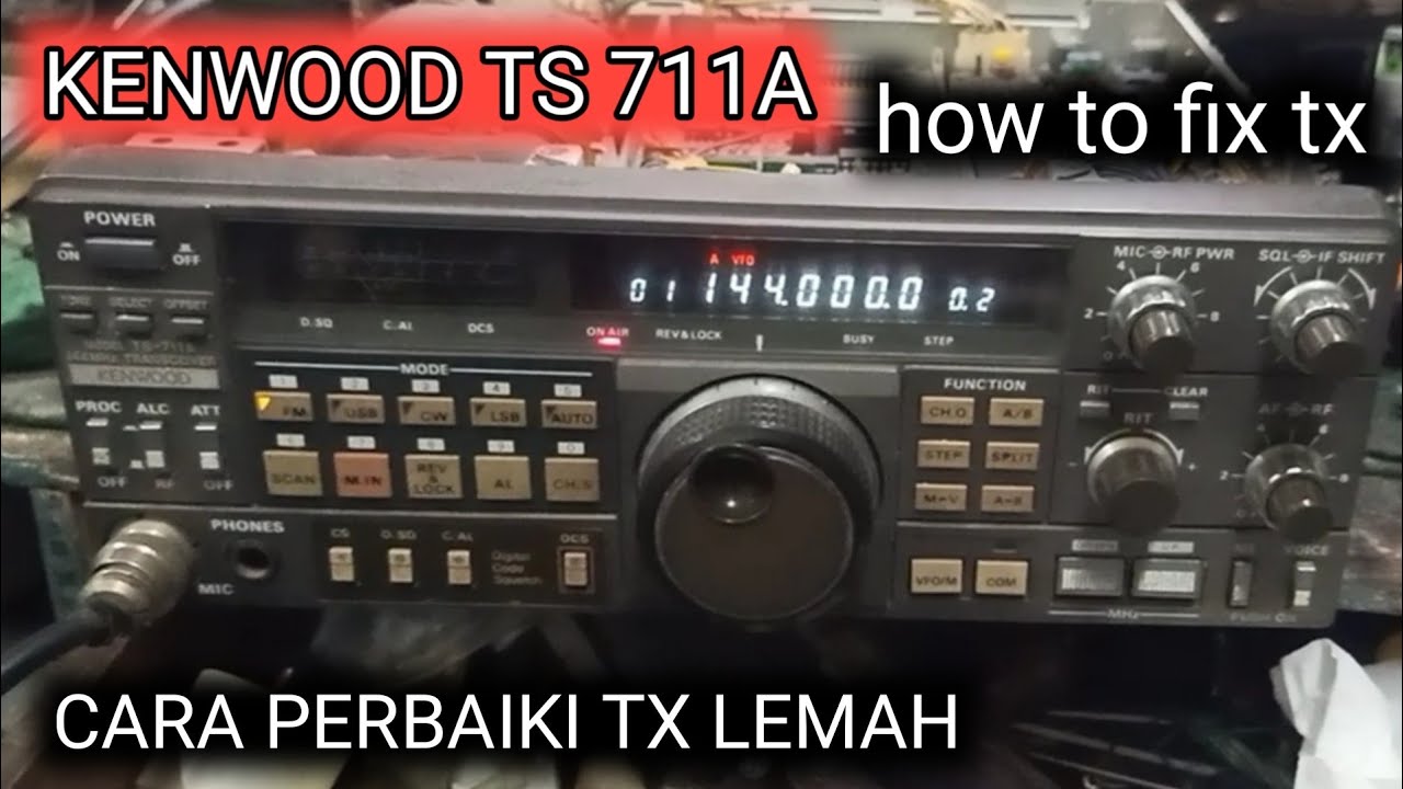 KENWOOD TS 711 711A CARA PERBAIKI TX KECIL POWER LEMAH