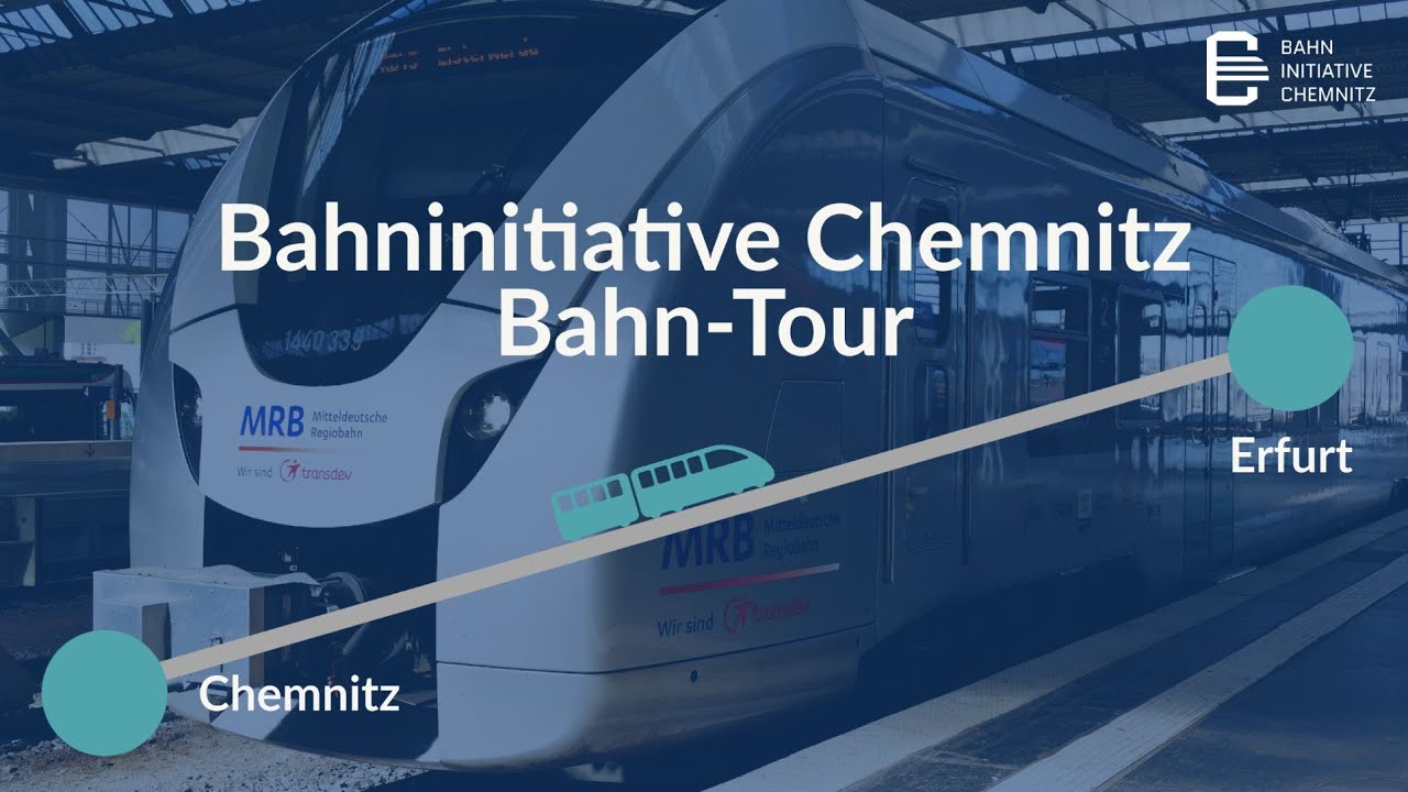 Bahn-Tour: Chemnitz - Erfurt
