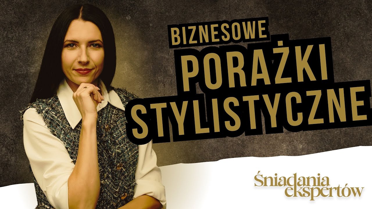 Styl biznesowy, kt&oacute;ry pracuje na Tw&oacute;j sukces &ndash; Marta Zaborowicz