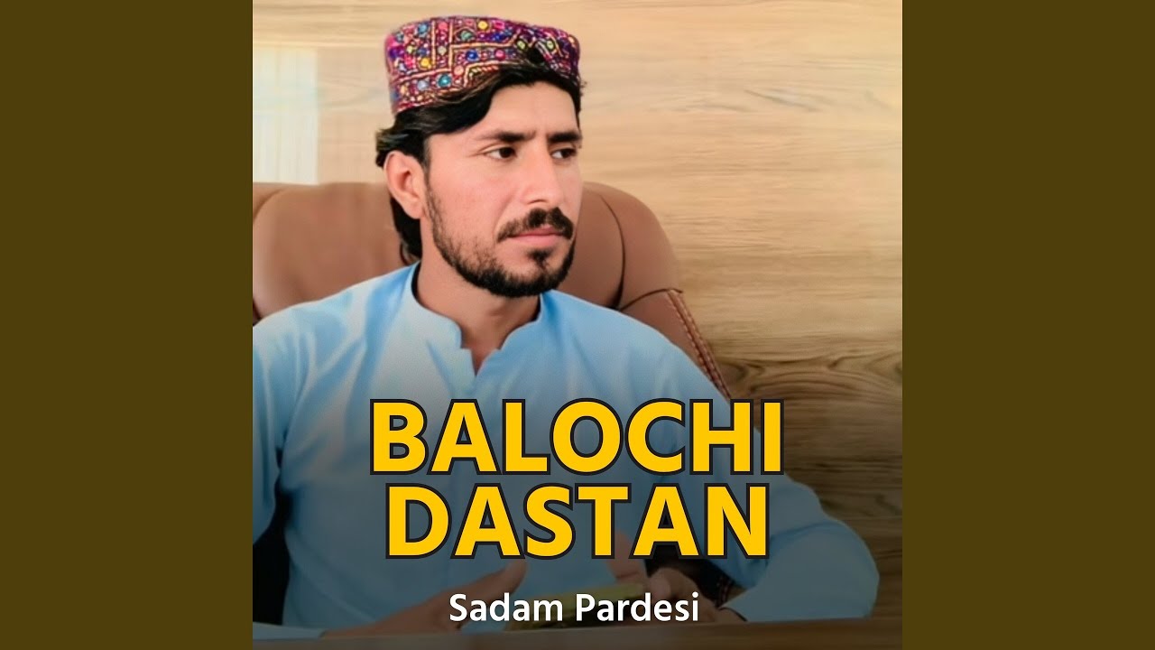 Balochi Dastan