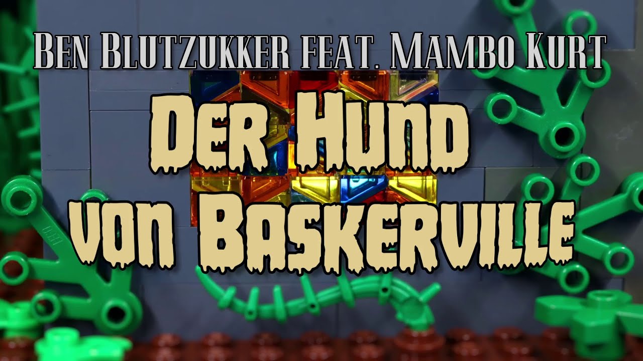 Ben Blutzukker feat. Mambo Kurt - Der Hund von Baskerville (Brickfilm Musik Video)
