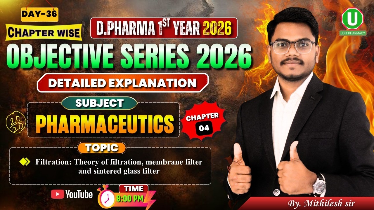 🔴D.Pharm 1st Year 2026 | Chapter Wise Objective Series Day-36 | PharmaceuticsMCQ | By-Mithilesh Sir