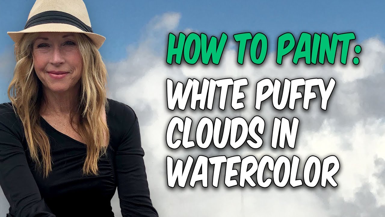 How To Paint White Puffy Clouds In Watercolor