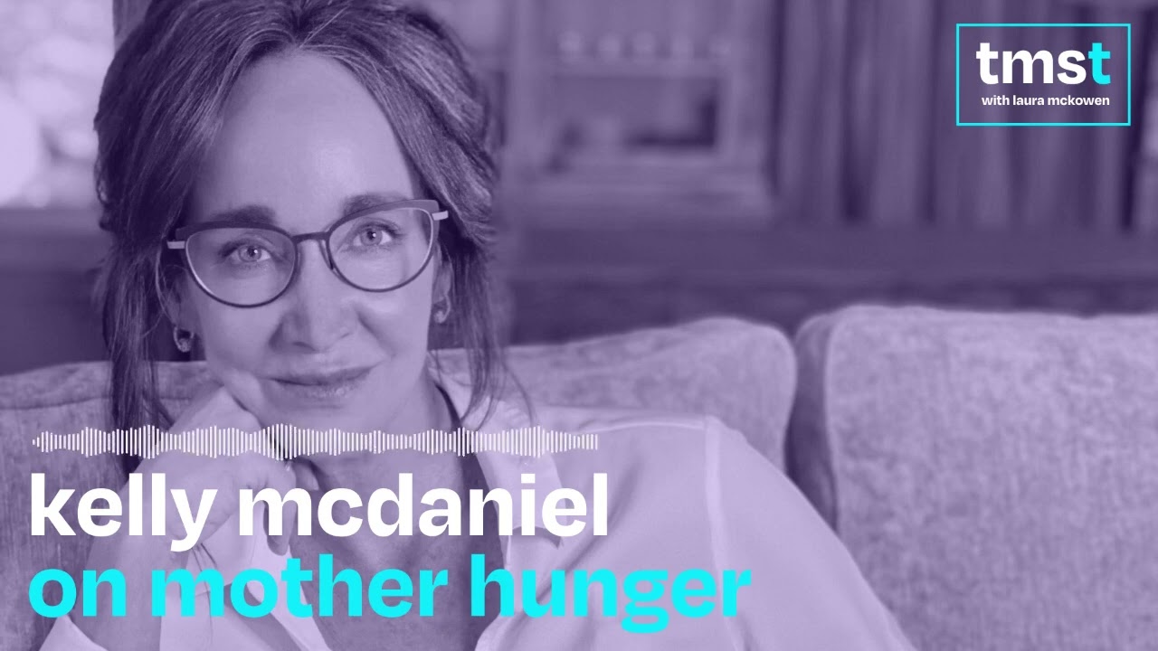 Kelly McDaniel on Mother Hunger