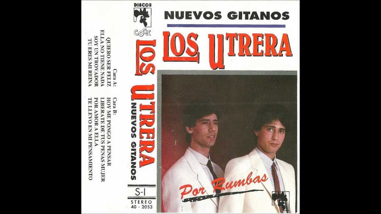 Los Utrera - ''Ella no tiene nada''