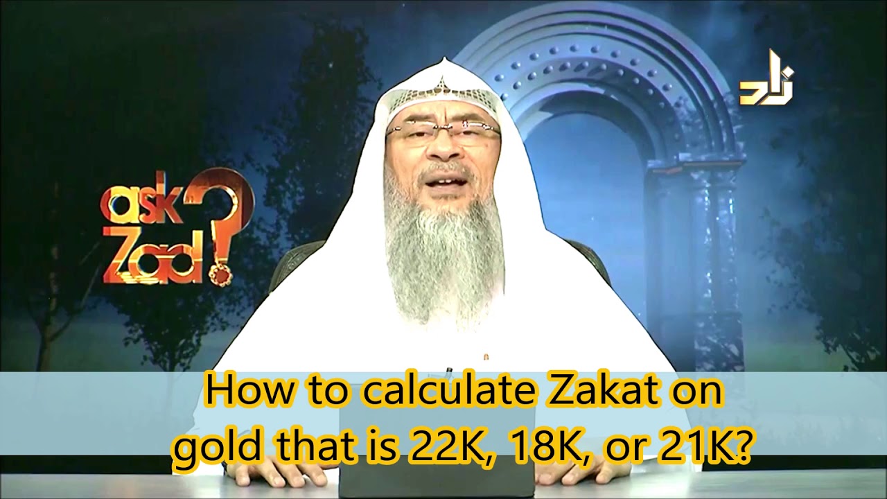 How to calculate Zakat on gold that is 18k, 21k and 22k? - Assim al hakeem