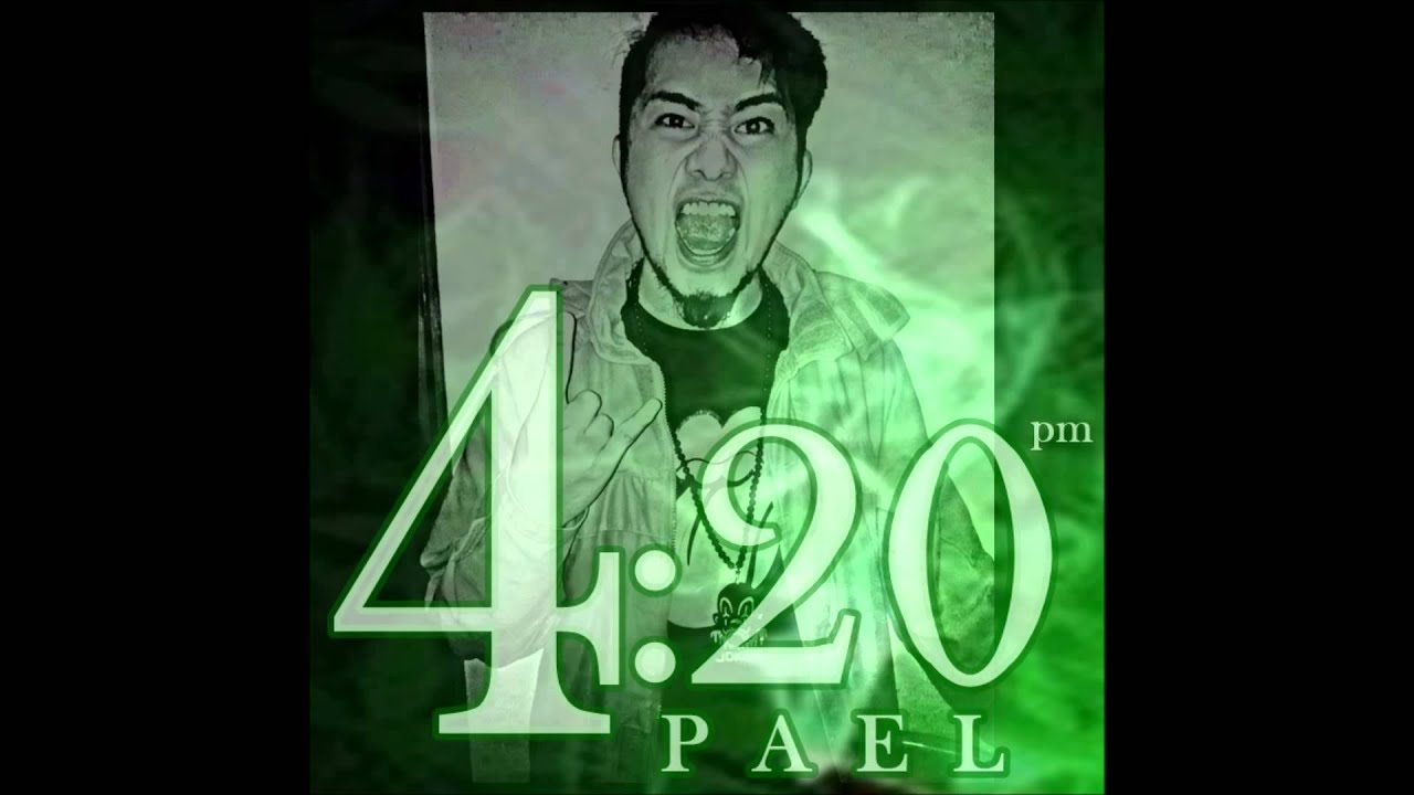 Pael - 4:20 pm