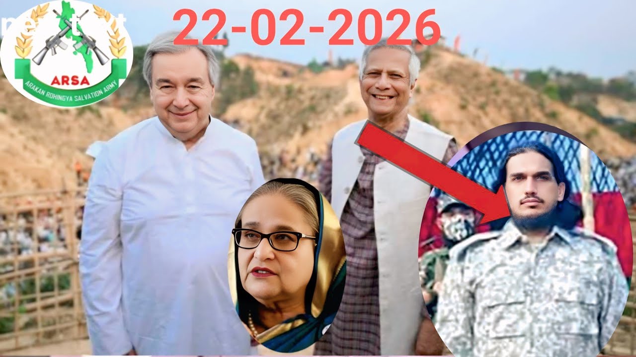 February 22, 2026| Rohingya daily news today 🥰 ARSA news| RSO news| Rohingya refugee camp 