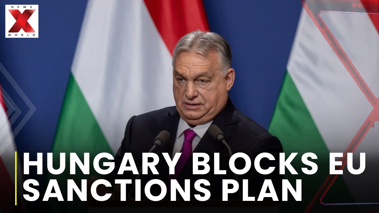 Hungary Blocks EU’s 20th Russia Sanctions Package Over Oil Dispute | NewsX World