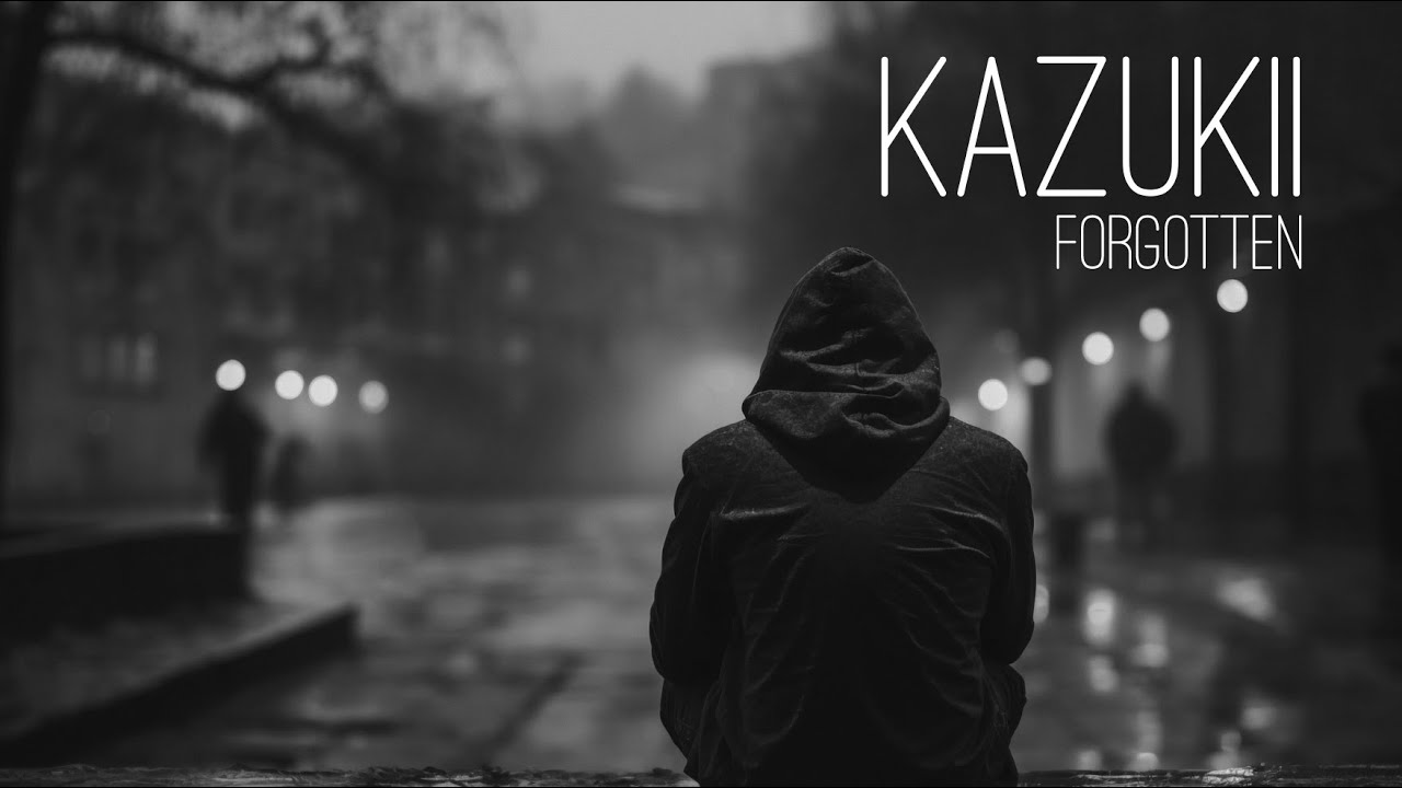 KAZUKII - Forgotten