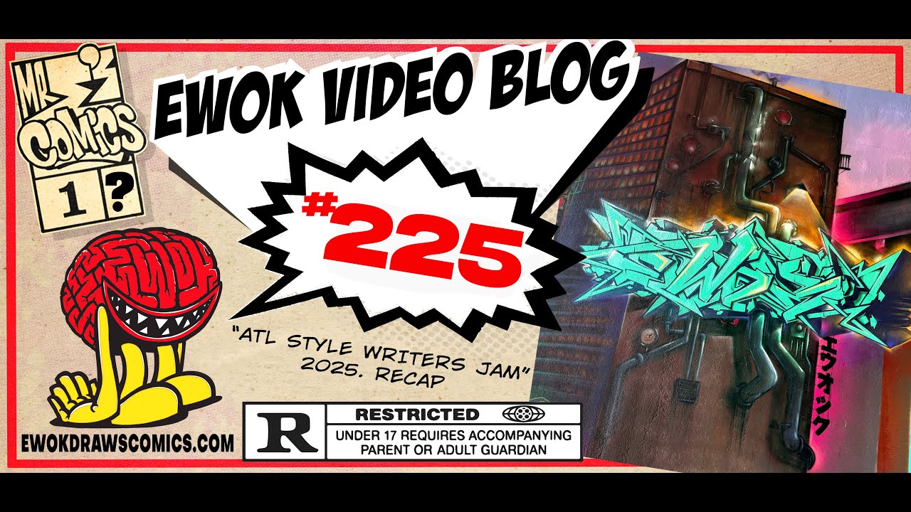 EWOK VIDEO BLOG 225. ATL STYLE WRITERS JAM 2025