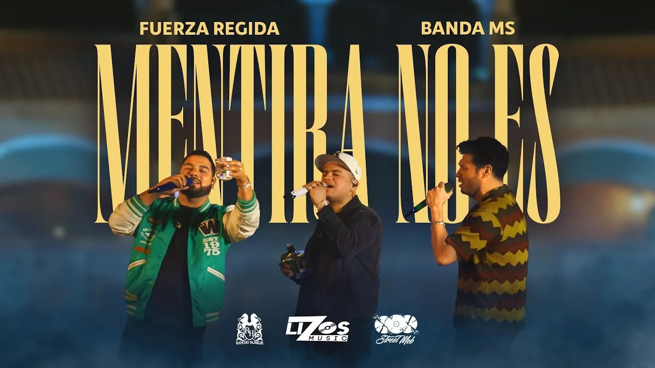 Fuerza Regida x Banda MS - Mentira No Es (Video Oficial)