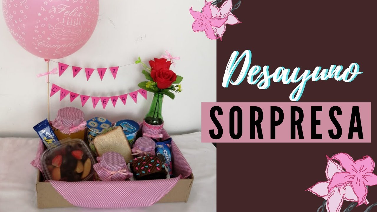 DIY - Como Hacer un DESAYUNO SORPRESA!!! Fácil y Económico$$