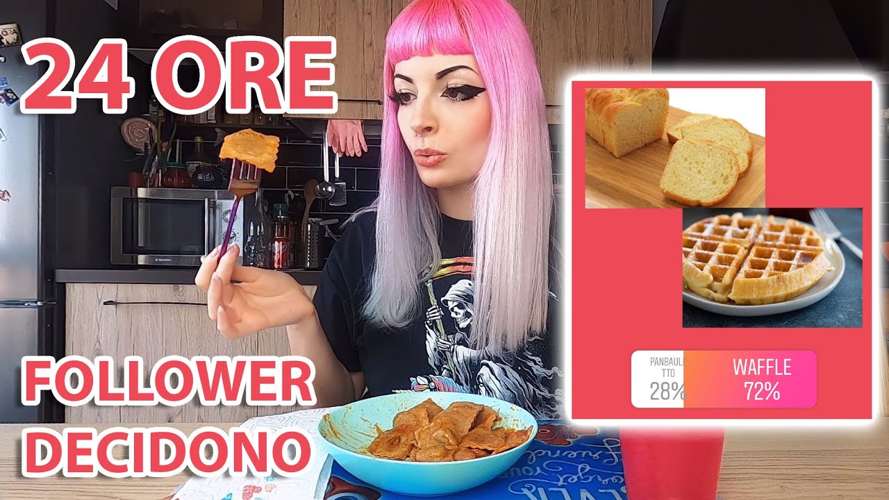 MANGIO PER 24 ORE QUELLO CHE DECIDONO I MIEI FOLLOWER
