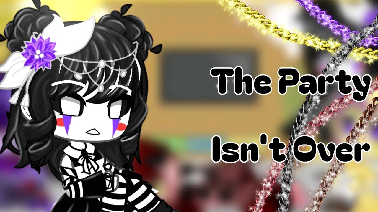 The Originals react to Security Breach (The Party Isn't Over) // Gacha Club // Fnaf