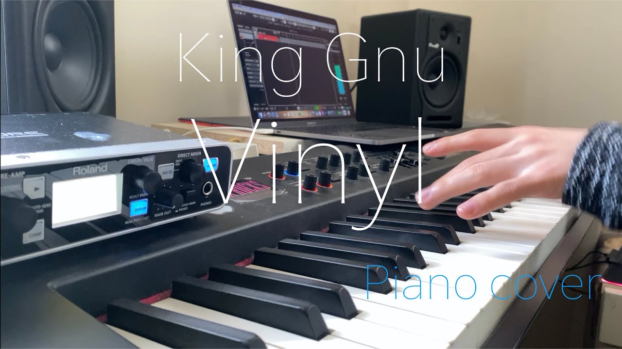 [ピアノ] Vinyl / King Gnu [弾いてみた] 4K piano cover
