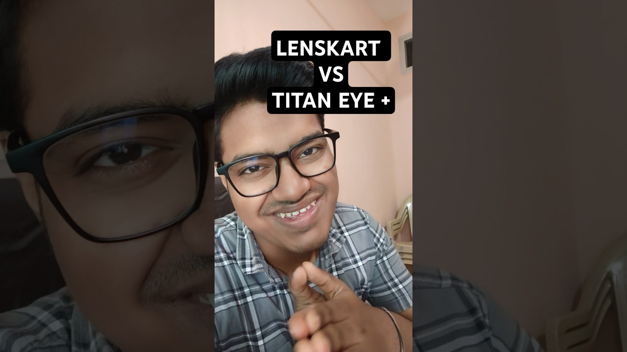Lenskart vs titan eye plus | Lenskart vs titan | Lenskart vs Fastrack | #Lenskart #titan #eyewear
