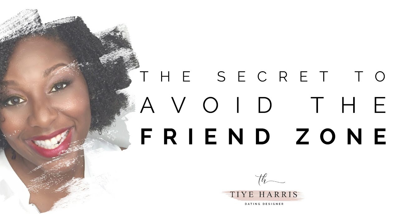 How To AVOID Being Friend Zoned