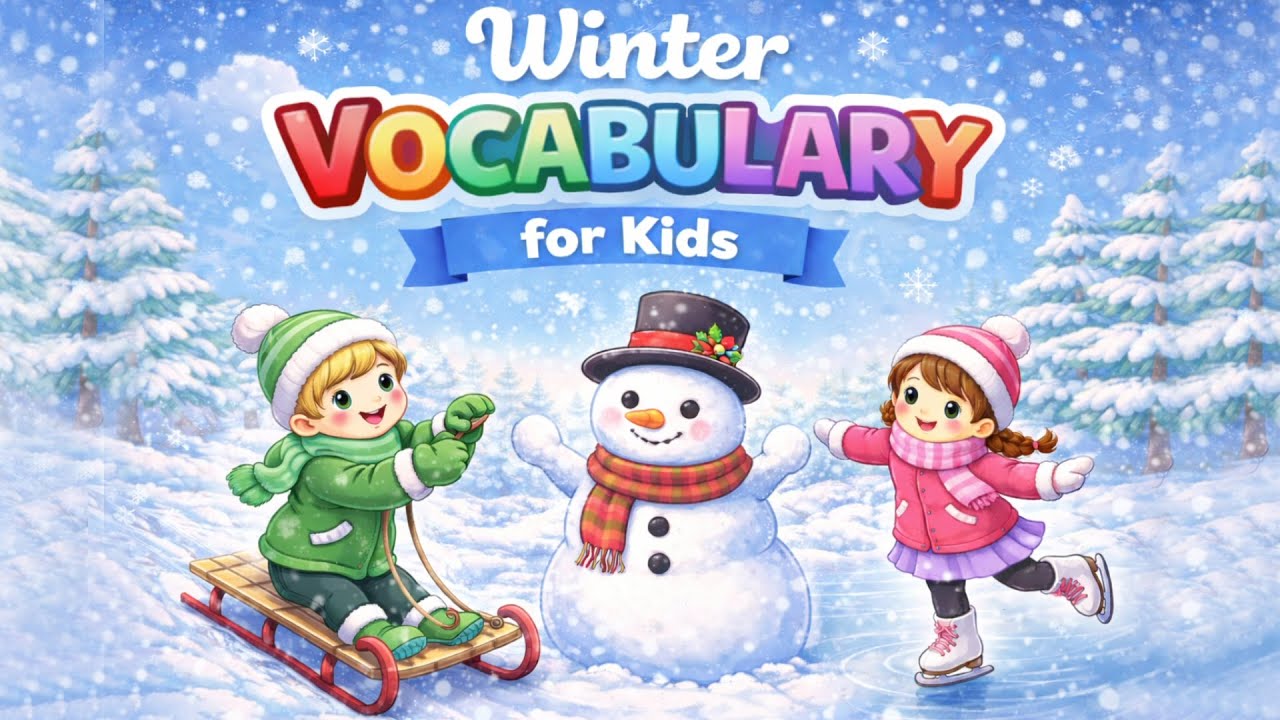 Winter Vocabulary ❄️ | Part 4 – Winter Activities for Kids