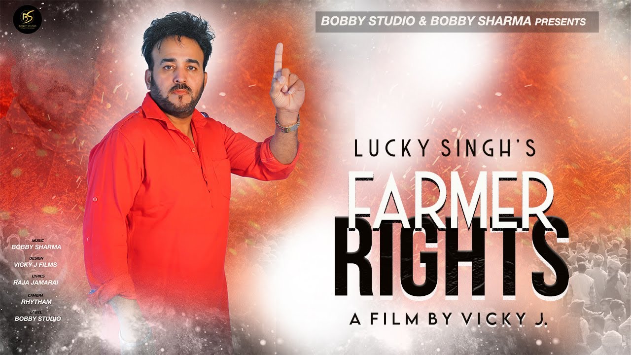 FARMER RIGHTS  || LUCKY SINGH || BOBBY STUDIO SURREY|| HIT PUNJABI SONG 2021 || NEW PUNJABI HIT SONG