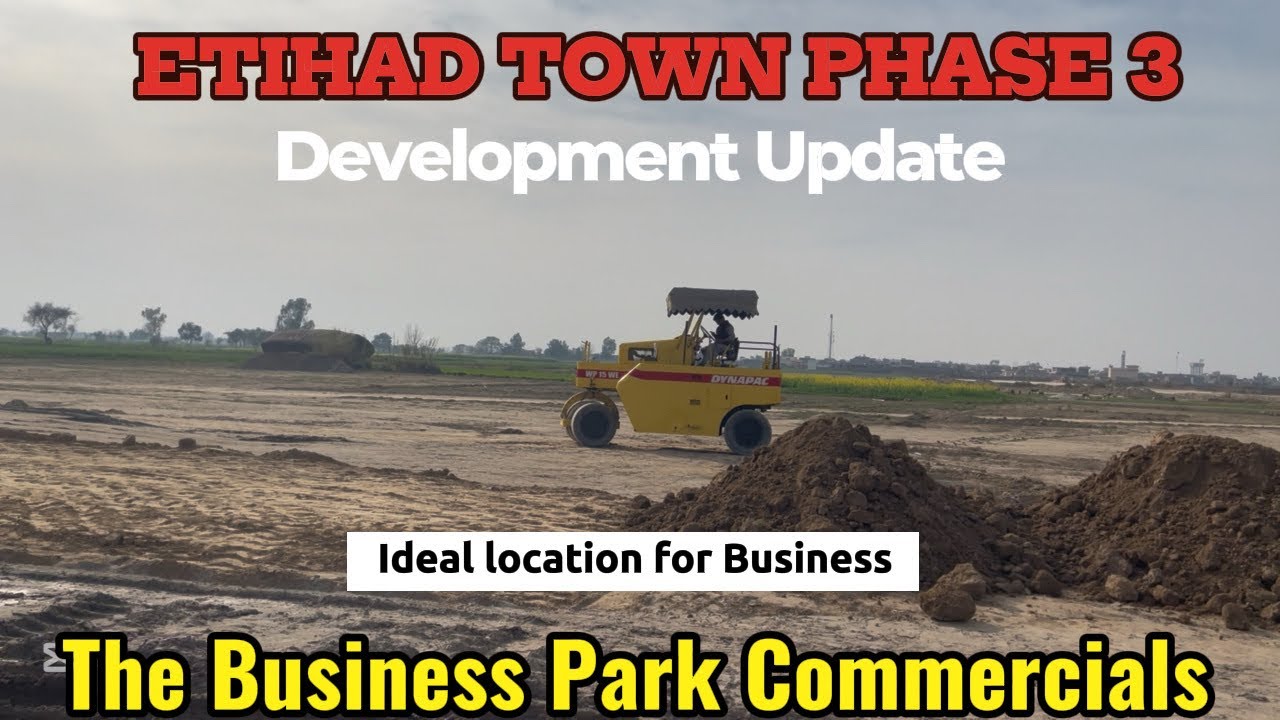 Etihad Town Phase 3 Latest Updates | The Business Park Commercials | Pine Avenue & Jehlum Road 