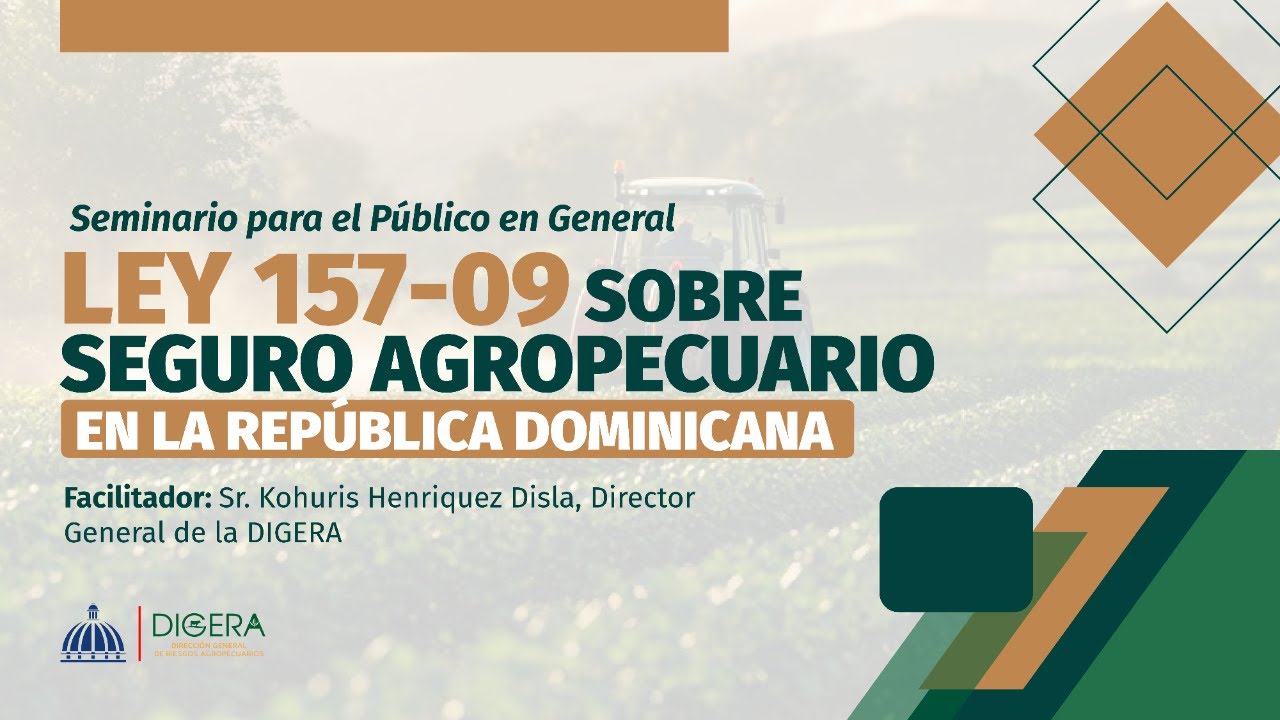 Seminario Ley 157-09, Seguro Agropecuario en la República Dominicana