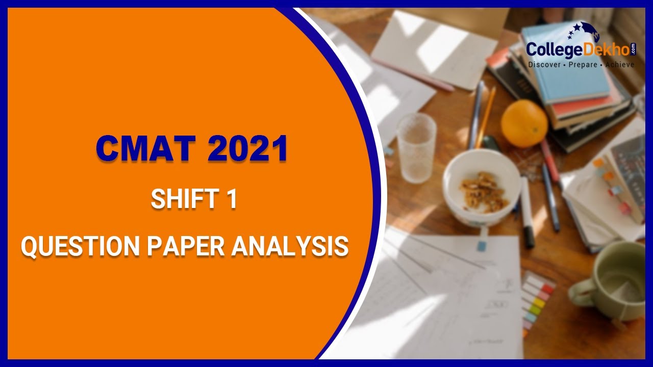 CMAT 2021 Shift 1 Question Paper Analysis