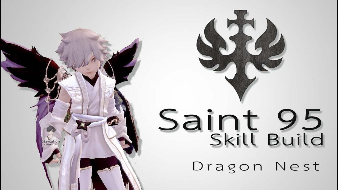 Dragon Nest Saint 95 skill build
