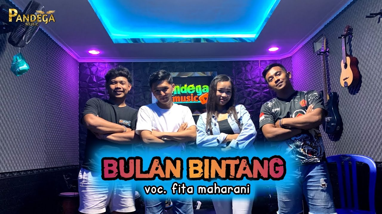 BULAN BINTANG - FITA MAHARANI || PANDEGA MUSIC 