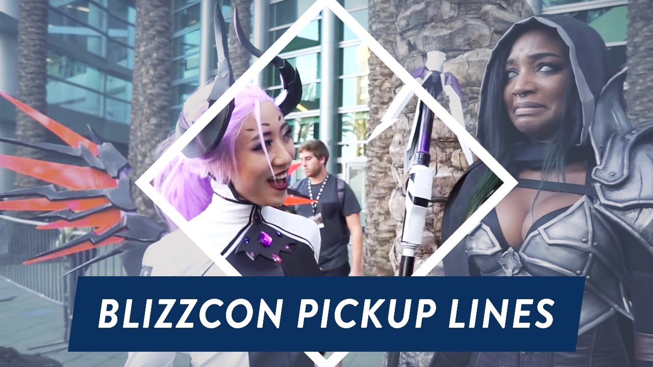 Blizzcon Pickup Lines