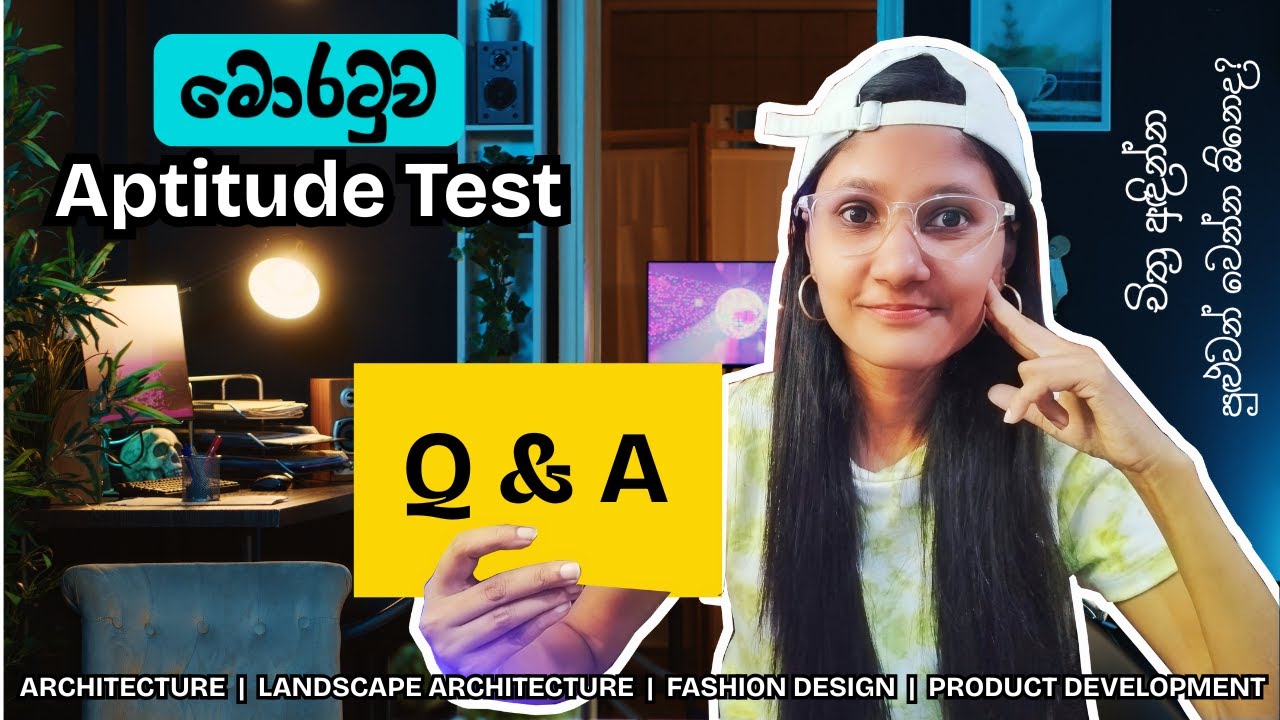 Architecture Aptitude Test Q & A - Moratuwa University | මොරටුව විශ්ව විද්‍යාලයේ යෝග්‍යතා පරීක්ෂණය