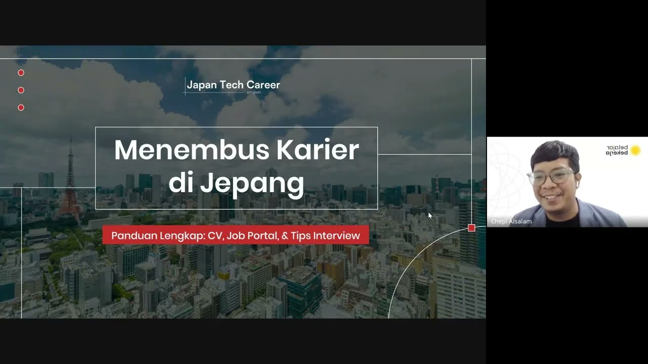 [Full Webinar] - Persiapan Karir & Interview Kerja di Jepang