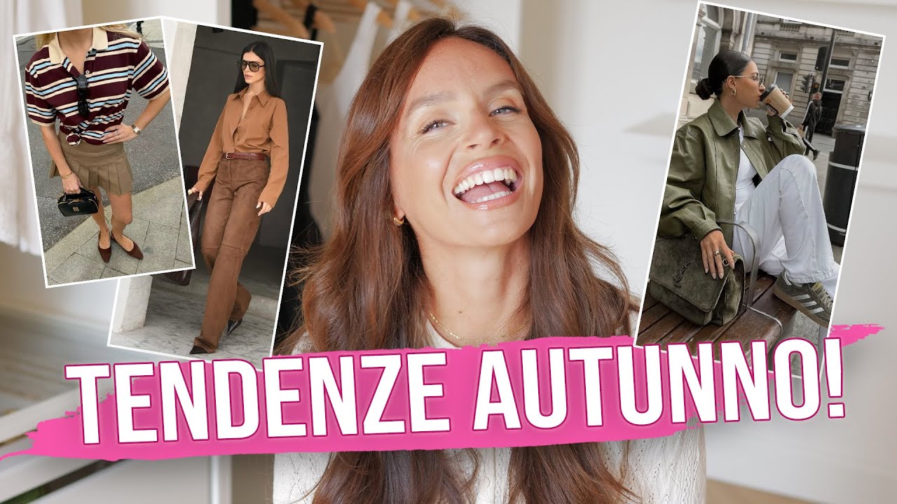 Tendenze autunno inverno 2025: le 10 pi&ugrave; belle per vestire alla moda! 😍