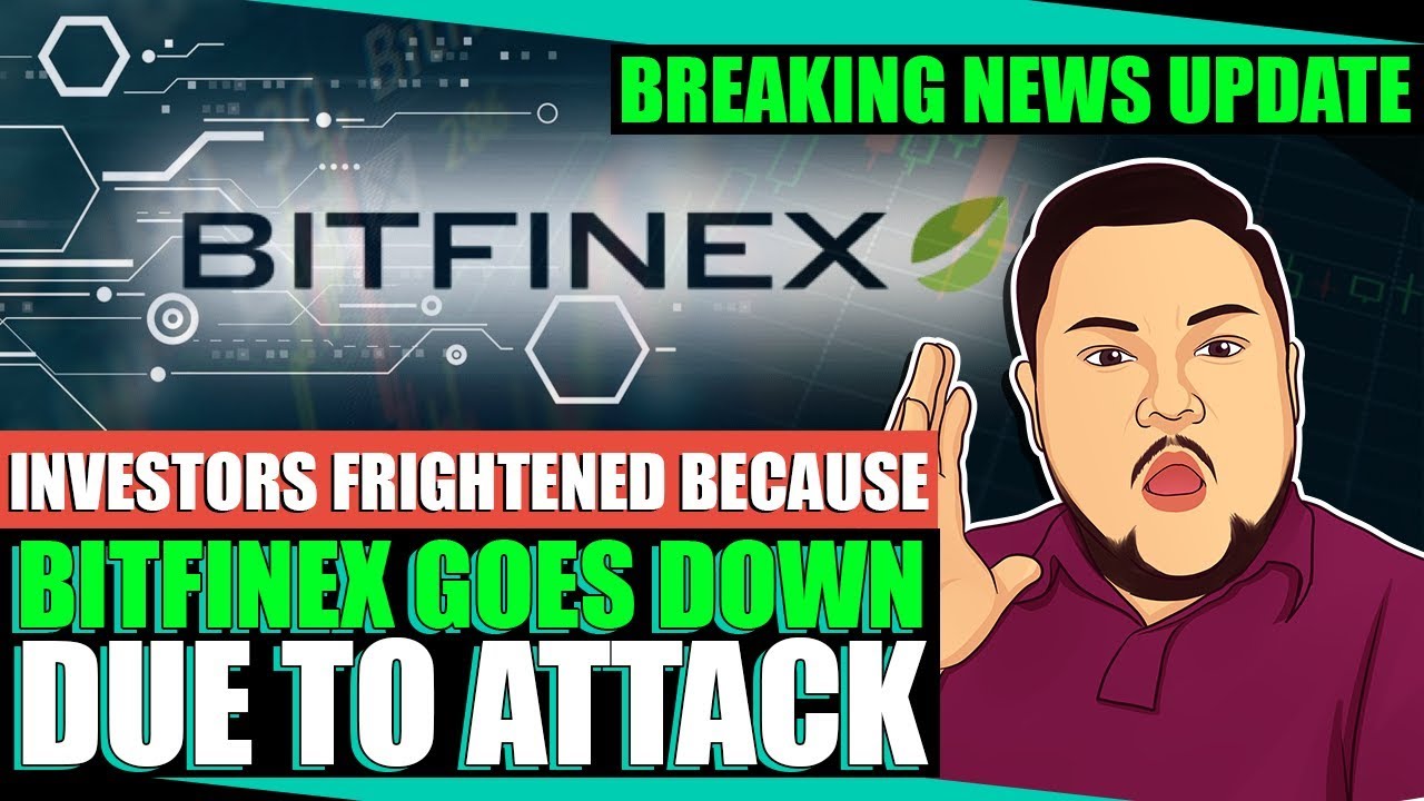 BITFINEX bitcoin exchange Cyberattacked, Undergoes Unexpected Maintenance