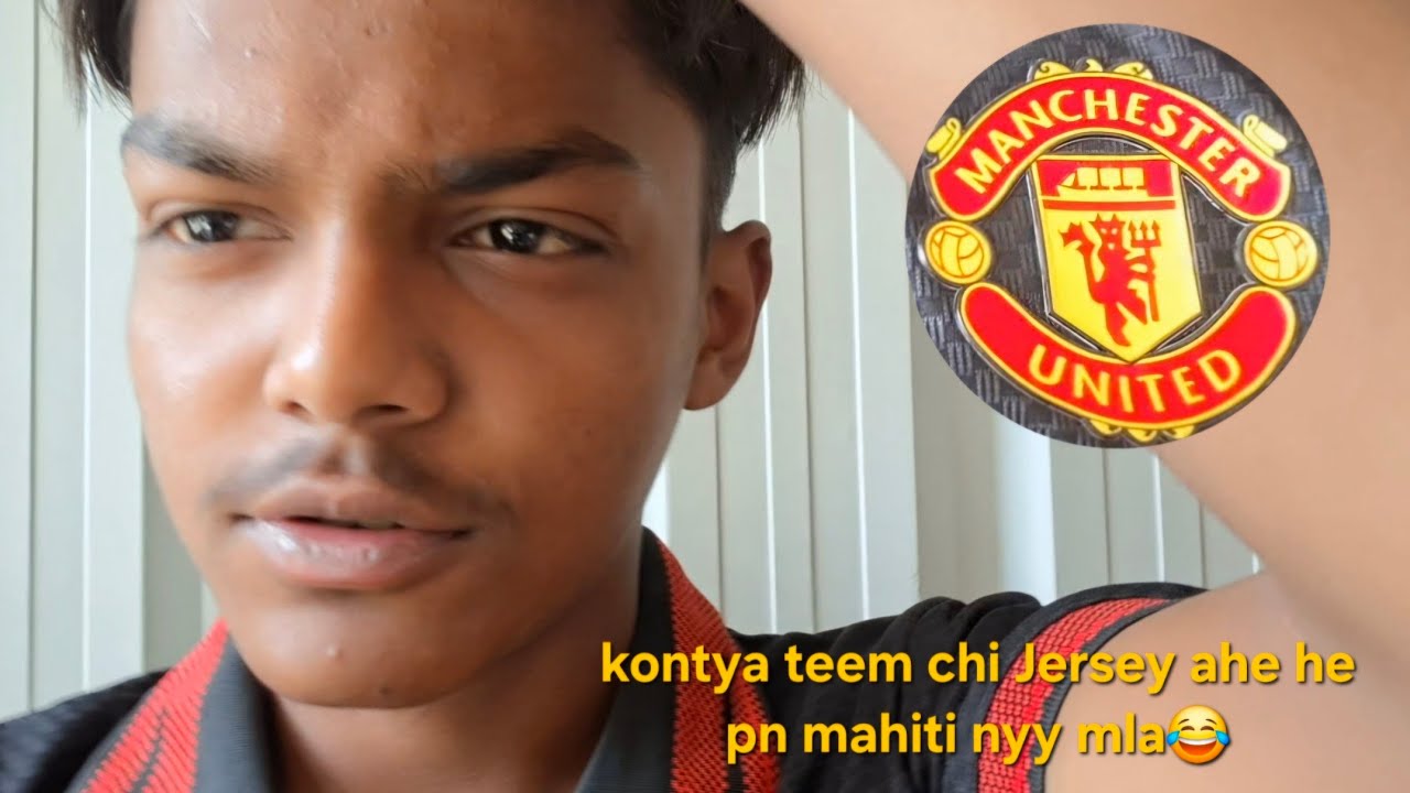 Kontya teem chi Jersey ahe mahiti ny tri ghalun firt ahe 😂
