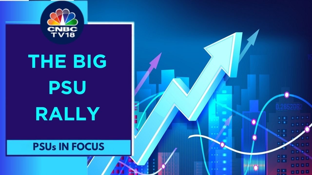 PSU Rally Vs Valuations: A Quick Analysis | CNBC TV18